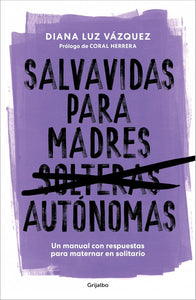 SALVAVIDAS PARA MADRES AUTONOMAS