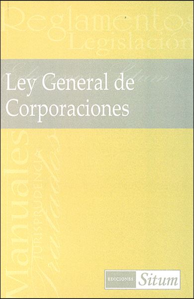 LEY GENERAL DE CORPORACIONES