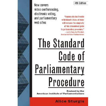 THE STANDARD CODE OF PARLIAMENTARY PROCEDURE