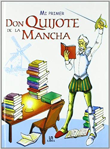 MI PRIMER DON QUIJOTE