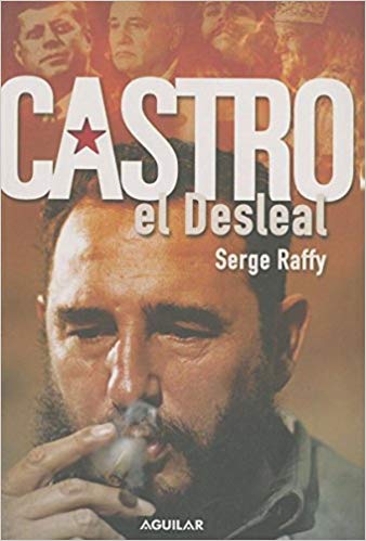 CASTRO EL DESLEAL