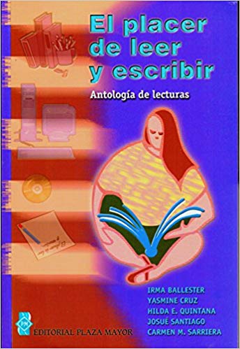 EL PLACER DE LEER Y ESCRIBIR - IRMA BALLESTER