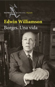 BORGUES UNA VIDA