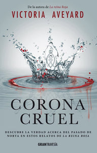 CORONA CRUEL - VICTORIA AVEYARD