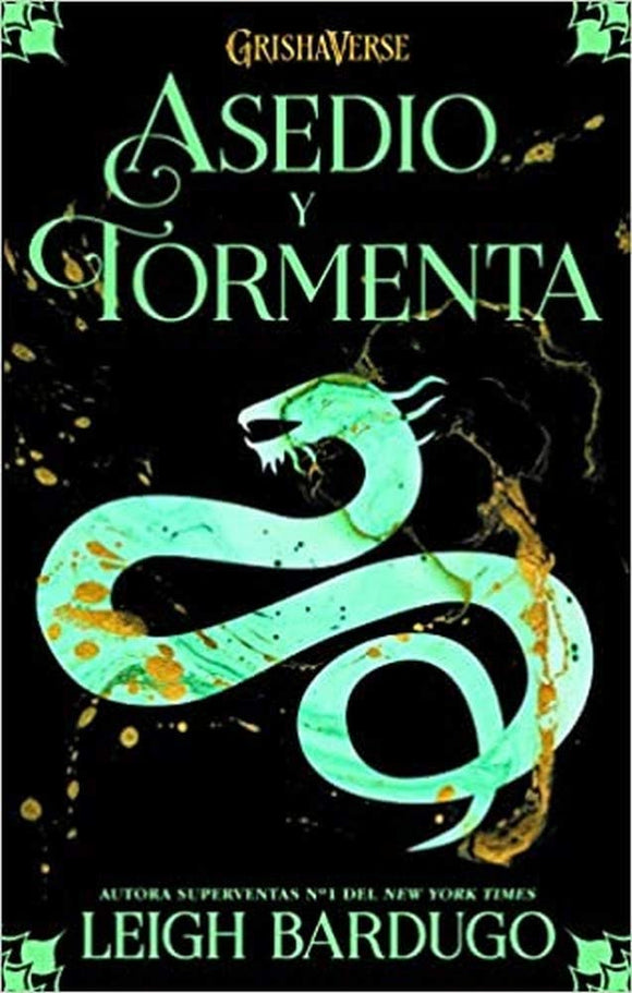 ASEDIO Y TORMENTA - LEIGH BARDUGO