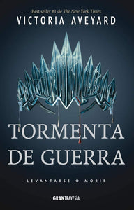 TORMENTA DE GUERRA - VICTORIA AVEYARD