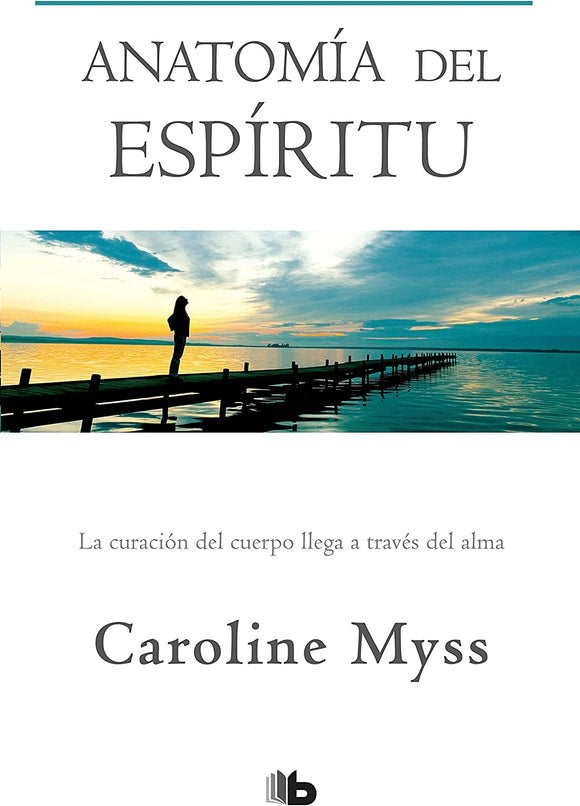 ANATOMIA DEL ESPIRITU - CAROLINE MYSS