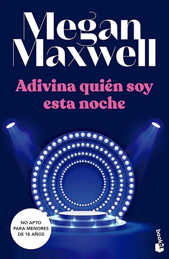 ADIVINA QUIEN SOY ESTA NOCHE - MEGAN MAXWELL