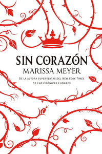 SIN CORAZON - MARISSA MEYER