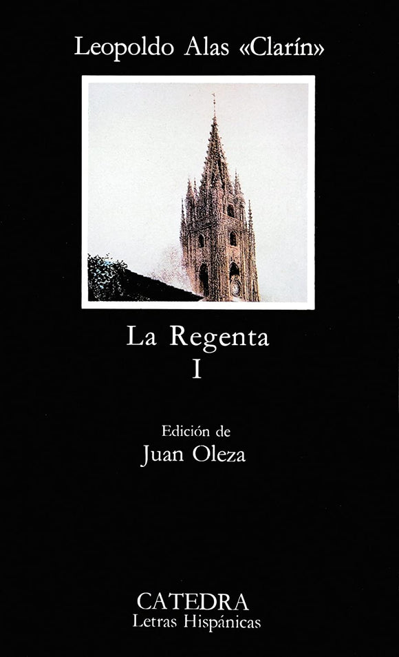 LA REGENTA 1 - LEOPOLDO ALAS CLARIN