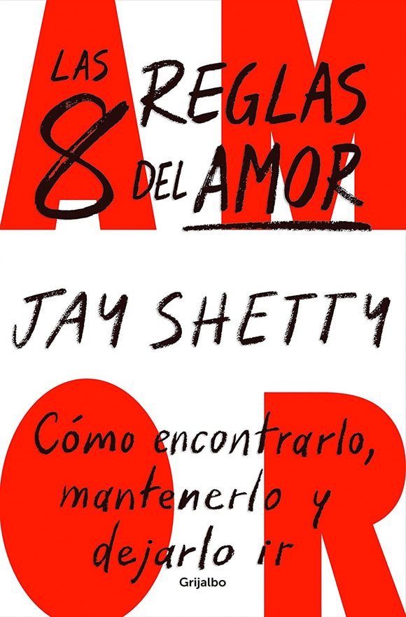 LAS 8 REGLAS DEL AMOR - JAY SHETTY