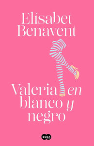 VALERIA EN BLANCO Y NEGRO - ELISABET BENAVENT