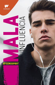 MALA INFLUENCIA - @TEENSSPIRIT