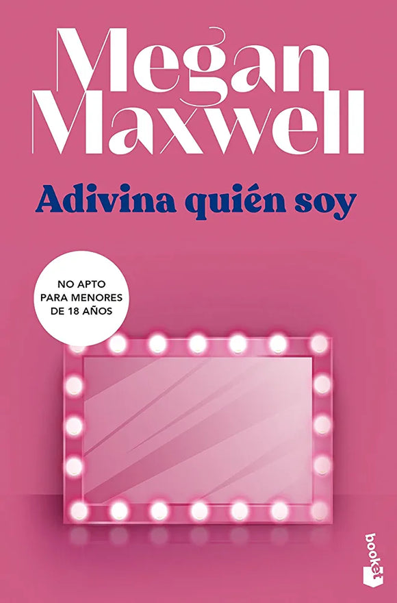 ADIVINA QUIEN SOY - MEGAN MAXWELL