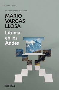 LITUMA EN LOS ANDES - MARIO VARGAS LLOSA