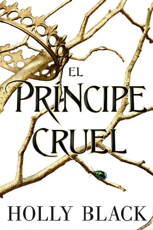 EL PRINCIPE CRUEL - HOLLY BLACK