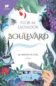 BOULEVARD EDICION REVISADA - FLOR M SALVADOR