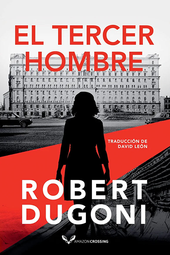 EL TERCER HOMBRE - ROBERT DUGONI