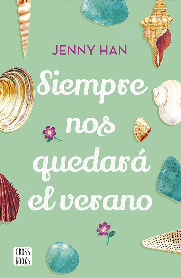 SIEMPRE NOS QUEDARA EL VERANO - JENNY HAN