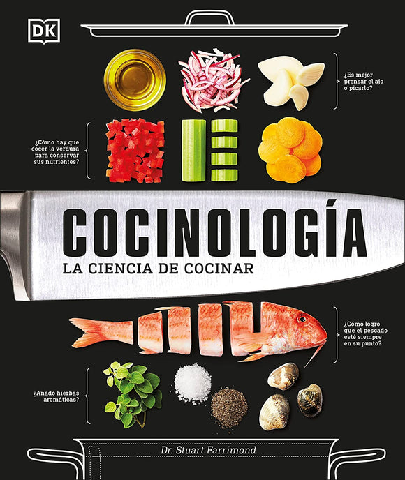 COCINOLOGIA LA CIENCIA DE COCINAR - DR STUART FARRIMOND