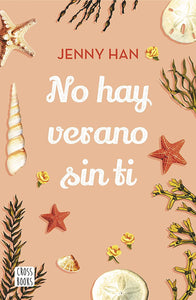 NO HAY VERANO SIN TI - JENNY HAN