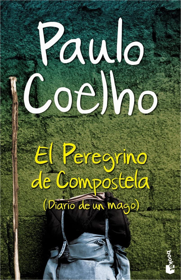 EL PEREGRINO DE COMPOSTELA - PAULO COELHO