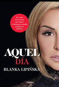 AQUEL DIA - BLANKA LIPINSKA