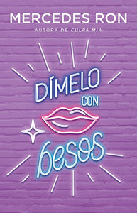DIMELO CON BESOS - MERCEDES RON