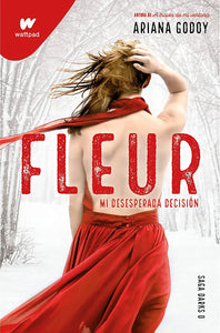 FLEUR MI DESESPERADA DECISION - ARIANA GODOY
