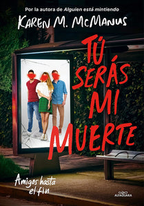 TU SERAS MI MUERTE - KAREN MCMANUS