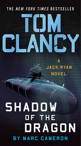 TOM CLANCY SHADOW OF THE DRAGON - MARC CAMERON