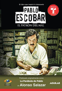 PABLO ESCOBAR EL PATRON DEL MAL