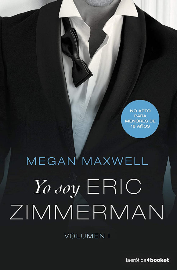 YO SOY ERIC ZIMMERMAN 1 - MEGAN MAXWELL