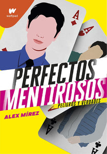 PERFECTOS MENTIROSOS 2 - ALEX MIREZ
