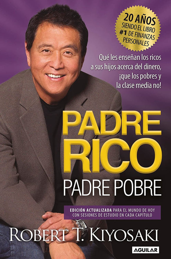 PADRE RICO PADRE POBRE - ROBERT T KIYOSAKI