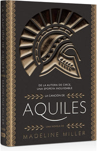 LA CANCION DE AQUILES - MADELINE MILLER