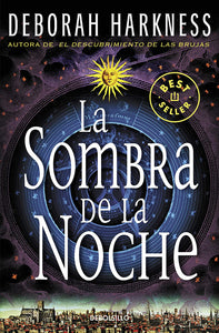 LA SOMBRA DE LA NOCHE - DEBORAH HARKNESS