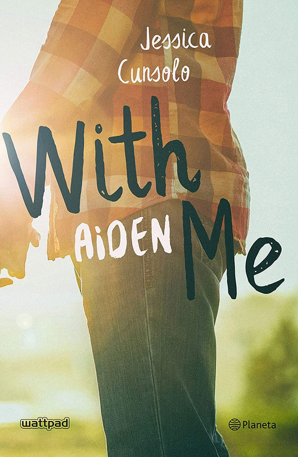 WITH ME AIDEN - JESSICA CUNSOLO
