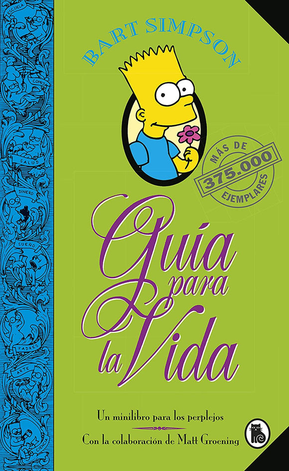 BART SIMPSON GUIA PARA LA VIDA - MATT GROENING