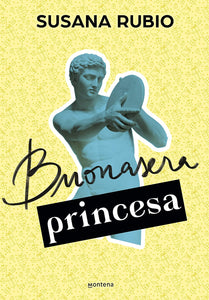 BUONASERA PRINCESA EN ROMA 3 - SUSANA RUBIO