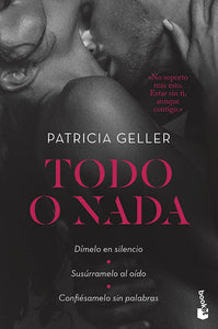 TODO O NADA -PATRICIA GELLER