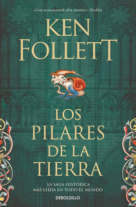 LOS PILARES DE LA TIERRA - KEN FOLLETT