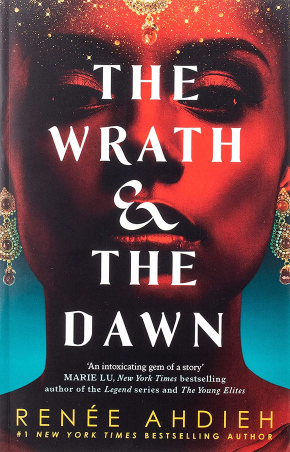 THE WRATH & THE DAWN - RENEE AHDIEH