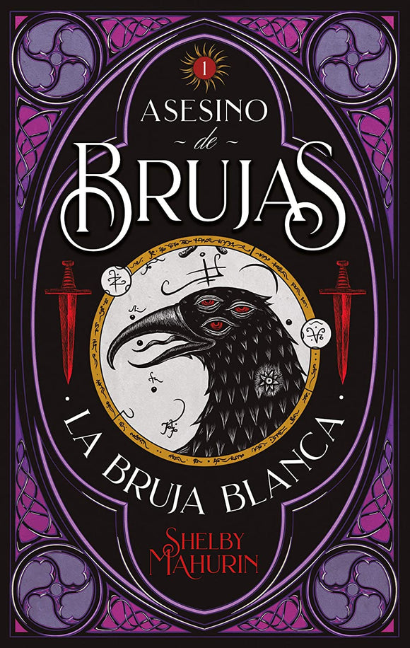 ASESINO DE BRUJAS 1 LA BRUJA BLANCA - SHELBY MAHURIN