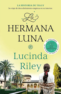 LA HERMANA LUNA - LUCINDA RILEY