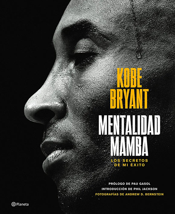 MENTALIDAD MAMBA LOS SECRETOS DE MI EXITO - KOBE BRYANT