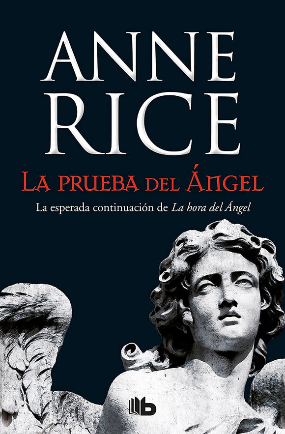 LA PRUEBA DEL ANGEL - ANNE RICE