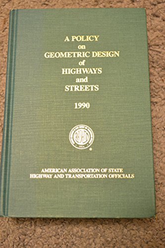 A POLICY ON GEOMETRIC DESIGN OF HIGHWAY AND STREETS