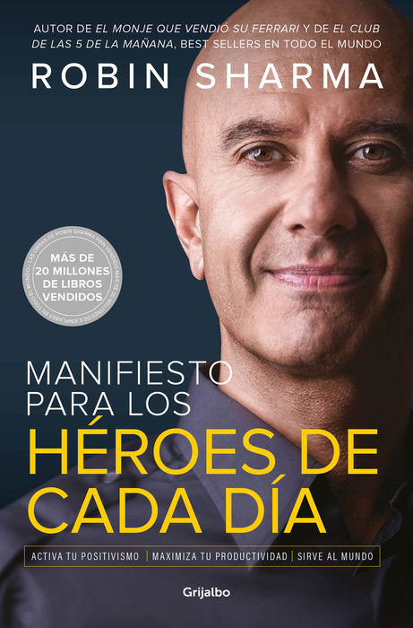 MANIFIESTO PARA LOS HEROES DE CADA DIA - ROBIN SHARMA