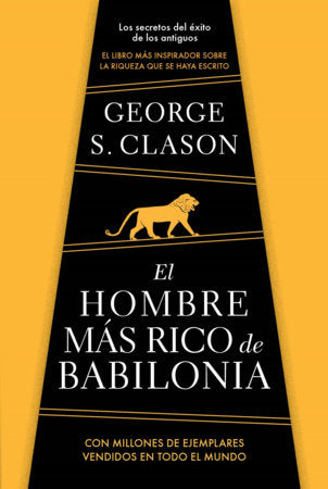EL HOMBRE MAS RICO DE BABILONIA - GEORGE CLASON